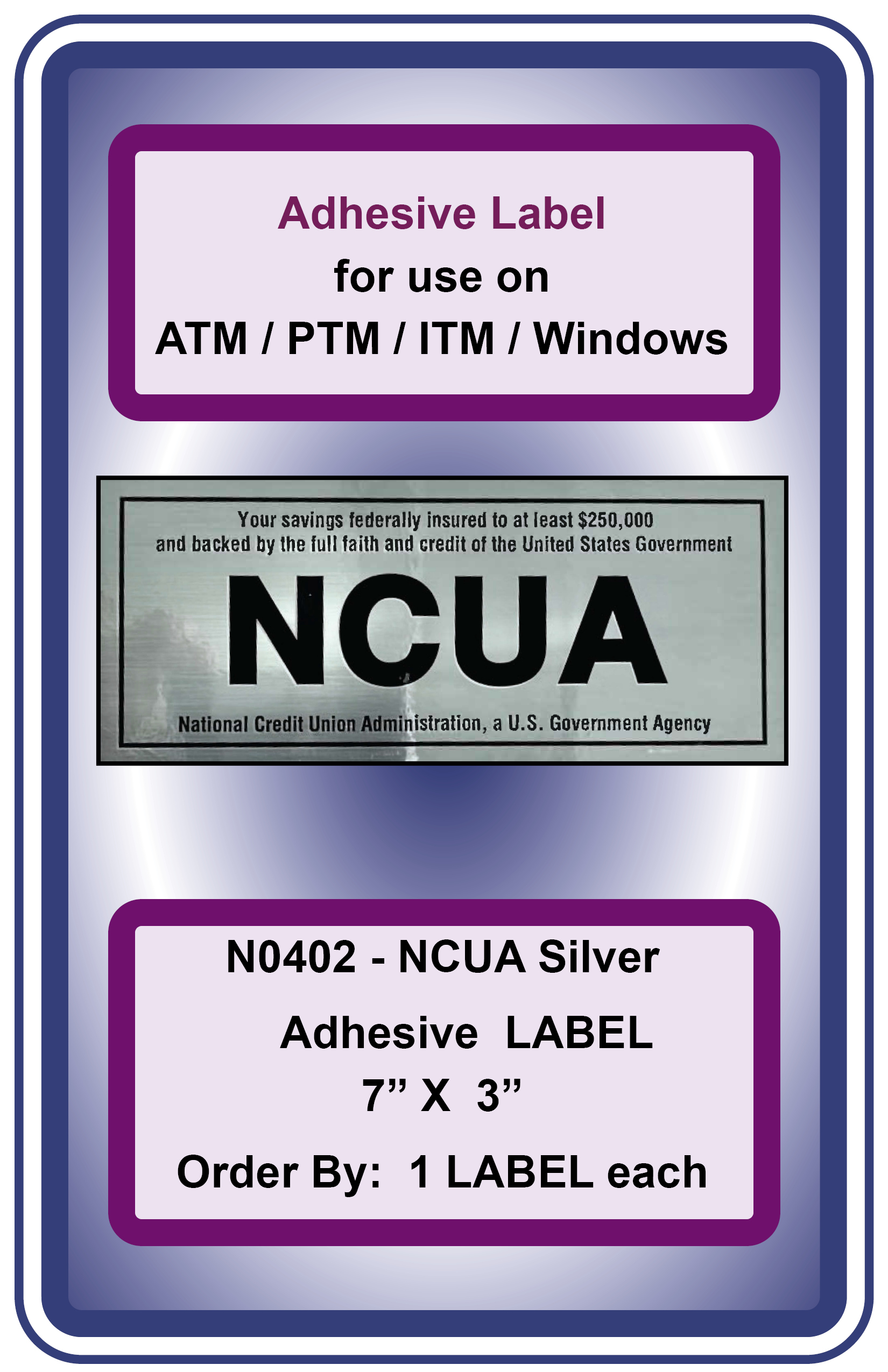 <b>NCUA Label - $250,000 <b>Order By: 1 label each</b>